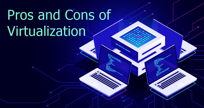 virtualization pros and cons